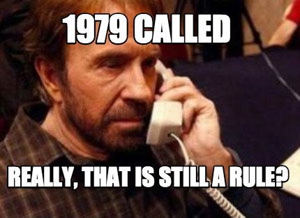 1979-called-really-that-is-still-a-rule