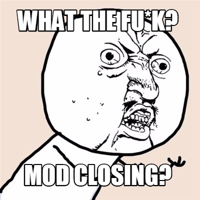 what-the-fuk-mod-closing