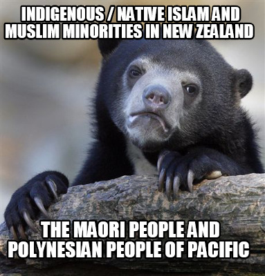 indigenous-native-islam-and-muslim-minorities-in-new-zealand-the-maori-people-an