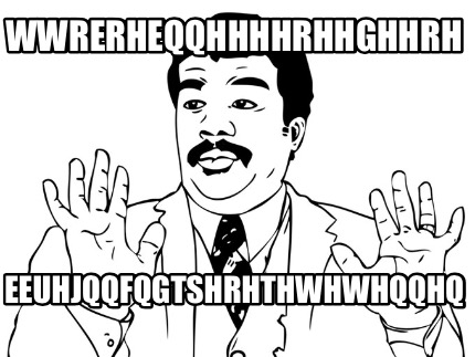 wwrerheqqhhhhrhhghhrh-eeuhjqqfqgtshrhthwhwhqqhq