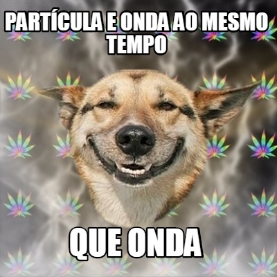 partcula-e-onda-ao-mesmo-tempo-que-onda