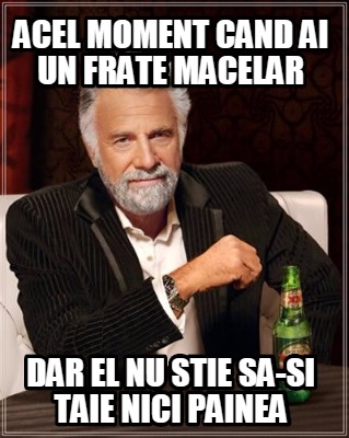 acel-moment-cand-ai-un-frate-macelar-dar-el-nu-stie-sa-si-taie-nici-painea