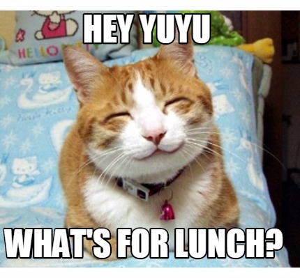 hey-yuyu-whats-for-lunch