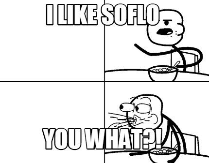 i-like-soflo-you-what