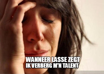 wanneer-lasse-zegt-ik-verberg-mn-talent