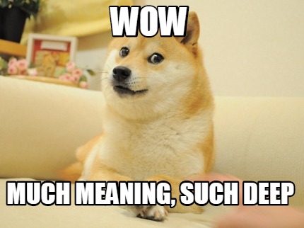 wow-much-meaning-such-deep
