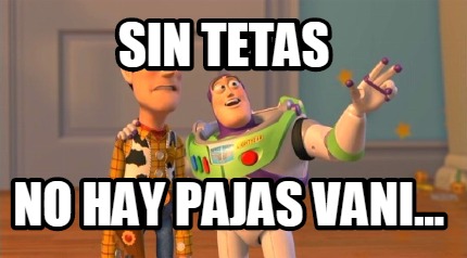 sin-tetas-no-hay-pajas-vani