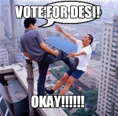 vote-for-desi-okay