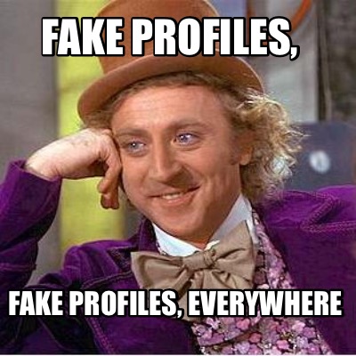 fake-profiles-fake-profiles-everywhere