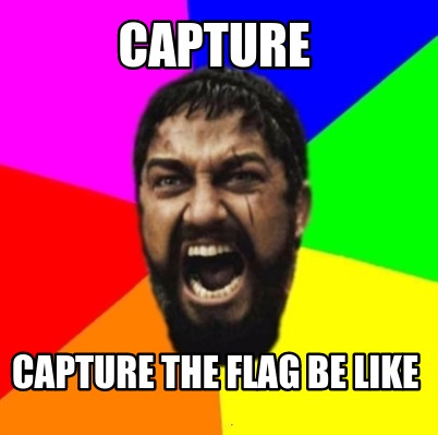 capture-capture-the-flag-be-like4