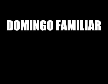 feliz-domingo-ala-comunidad-de-g-domingo-familiar