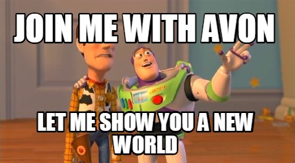 join-me-with-avon-let-me-show-you-a-new-world