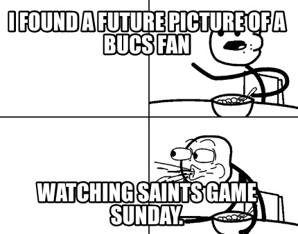 i-found-a-future-picture-of-a-bucs-fan-watching-saints-game-sunday