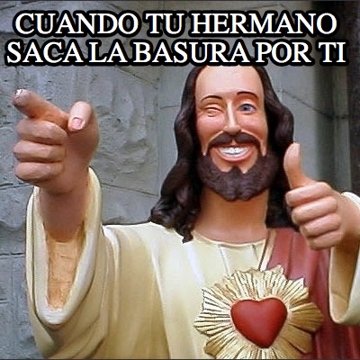 cuando-tu-hermano-saca-la-basura-por-ti