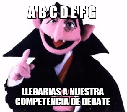 a-b-c-d-e-f-g-llegarias-a-nuestra-competencia-de-debate