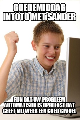 goedemiddag-intoto-met-sander-fijn-dat-uw-probleem-automatisch-is-opgelost-dat-g