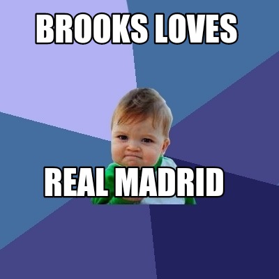 brooks-loves-real-madrid