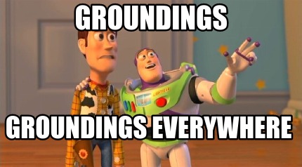 groundings-groundings-everywhere