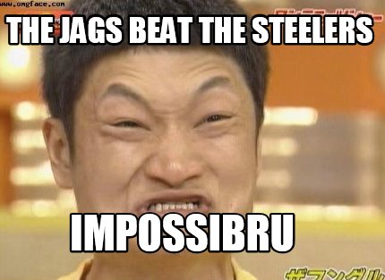 the-jags-beat-the-steelers-impossibru