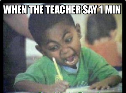 when-the-teacher-say-1-min