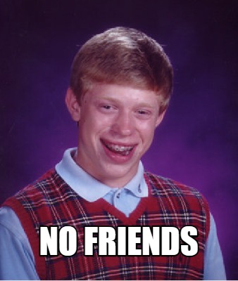 no-friends