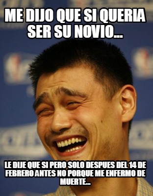 me-dijo-que-si-queria-ser-su-novio...-le-dije-que-si-pero-solo-despues-del-14-de