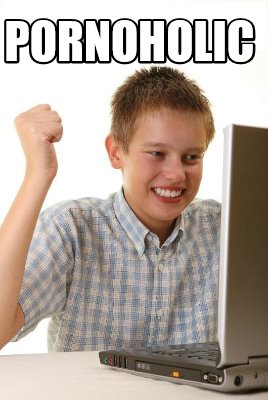 pornoholic
