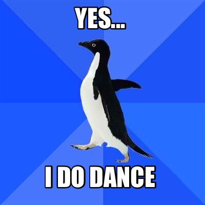 yes...-i-do-dance