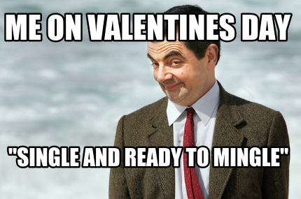 me-on-valentines-day-single-and-ready-to-mingle