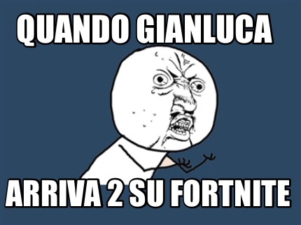 quando-gianluca-arriva-2-su-fortnite
