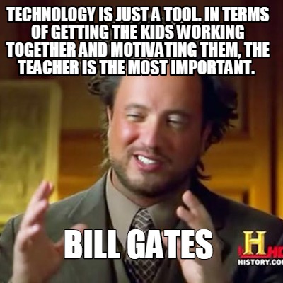 technology-is-just-a-tool.-in-terms-of-getting-the-kids-working-together-and-mot