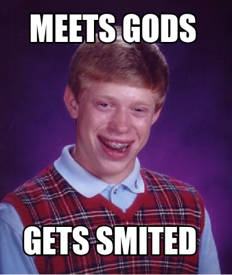 meets-gods-gets-smited