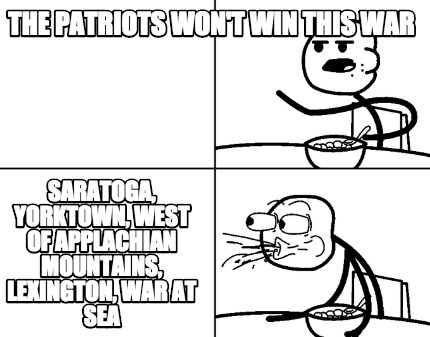 the-patriots-wont-win-this-war-saratoga-yorktown-west-of-applachian-mountains-le
