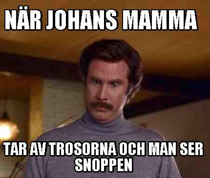 nr-johans-mamma-tar-av-trosorna-och-man-ser-snoppen