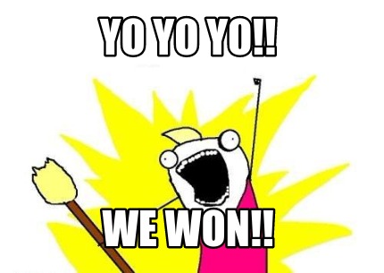 yo-yo-yo-we-won