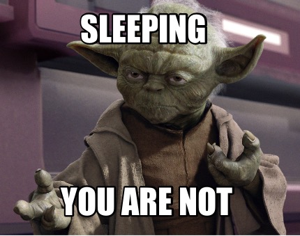 sleeping-you-are-not