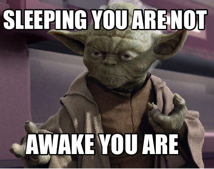sleeping-you-are-not-awake-you-are