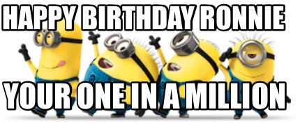 happy-birthday-ronnie-your-one-in-a-million9