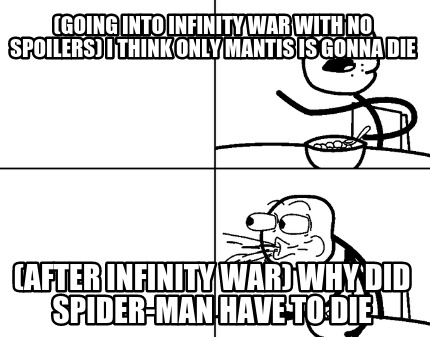 going-into-infinity-war-with-no-spoilers-i-think-only-mantis-is-gonna-die-after-