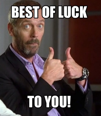 best-of-luck-to-you