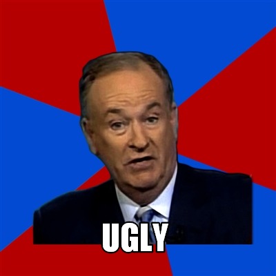 ugly