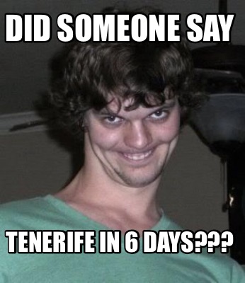 did-someone-say-tenerife-in-6-days