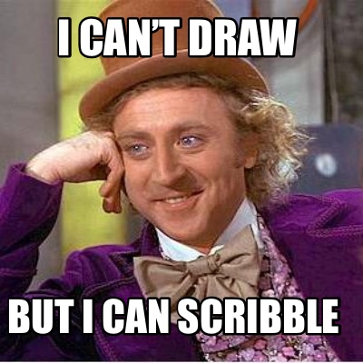 i-cant-draw-but-i-can-scribble