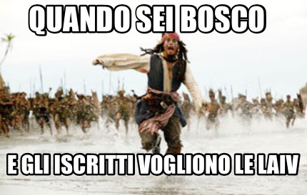 quando-sei-bosco-e-gli-iscritti-vogliono-le-laiv