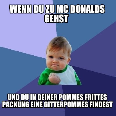 wenn-du-zu-mc-donalds-gehst-und-du-in-deiner-pommes-frittes-packung-eine-gitterp