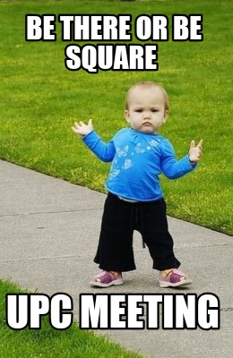 be-there-or-be-square-upc-meeting