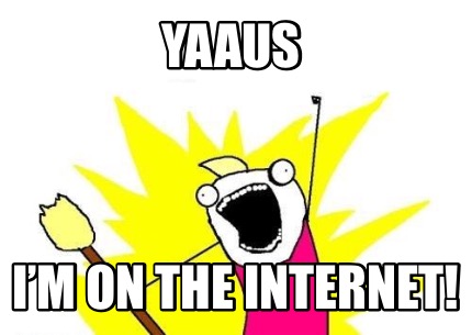 yaaus-im-on-the-internet