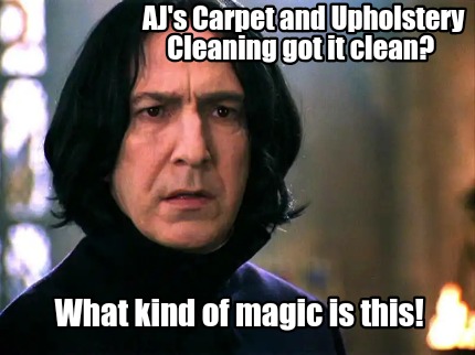 ajs-carpet-and-upholstery-cleaning-got-it-clean-what-kind-of-magic-is-this