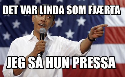 det-var-linda-som-fjrta-jeg-s-hun-pressa
