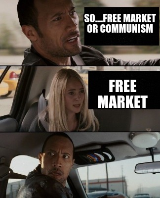 so....free-market-or-communism-free-market